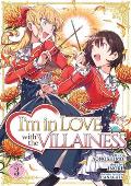 Im in Love with the Villainess Manga Volume 3