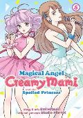 Magical Angel Creamy Mami and the Spoiled Princess Vol. 5
