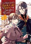 Saviors Book Cafe Story in Another World Manga Volume 4