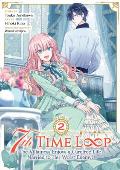 7th Time Loop The Villainess Enjoys a Carefree Life Married to Her Worst Enemy Manga Volume 2