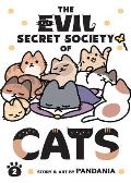 Evil Secret Society of Cats Volume 2