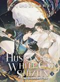Husky & His White Cat Shizun Erha He Ta de Bai Mao Shizun Novel Volume 1