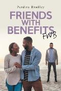 Friends With Benefits: Fwb