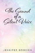 The Sound of a Silent Voice