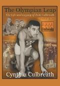 The Olympian Leap: The Life and Legacy of Josh Culbreath