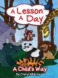 A Lesson a Day: A Child's Way