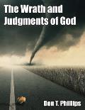 The Wrath and Judgments of God