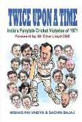 Twice upon a Time: India's Fairytale Cricket Victories of 1971