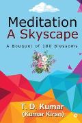 Meditation a Skyscape: A Bouquet of 100 Blossoms