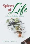 Spices of Life: A Diverse Collection of Poetry