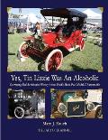Yes, Tin Lizzie Was An Alcoholic: Correcting Bad Revisionist History About Ford's Multi-Fuel Model T