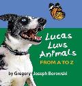 Lucas Luvs Animals from A to Z
