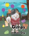 The Story of Gimpy the Indiana Dog