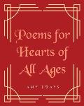 Poems for Hearts of All Ages
