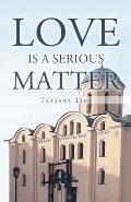 Love is a Serious Matter: Translation from Russian