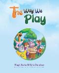 The Way We Play: Celebrating Our Differences