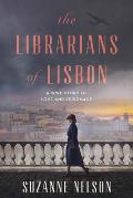 The Librarians of Lisbon: A WWII Story of Love and Espionage