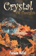 Crystal of Thoughts