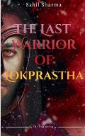 The Last Warrior Of Lokprastha