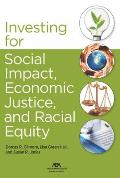 Investing for Social Impact, Economic Justice, and Racial Equity