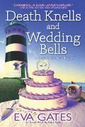 Death Knells & Wedding Bells