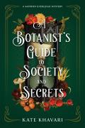 Botanists Guide to Society & Secrets