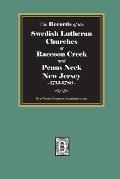 The Records of the SWEDISH Lutheran Churches at Raccoon and Penns Neck, New Jersey, 1713-1786