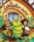 The Caterpillar Hotel