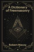 A Dictionary of Freemasonry