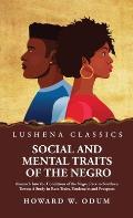 Social and Mental Traits of the Negro