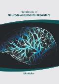 Handbook of Neurodevelopmental Disorders