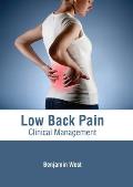 Low Back Pain: Clinical Management
