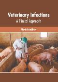 Veterinary Infections: A Clinical Approach