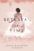 Betrayal in Time: A Kendra Donovan Mystery