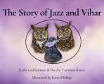 The Story of Jazz and Vihar