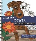 Large Print Easy Color & Frame - Dogs (Stress Free Coloring Book)