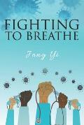 Fighting to Breathe