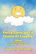 Partly Sunny, With A Chance Of Laughter