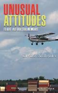 Unusual Attitudes: Flight Instructor Memoirs