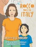 (8) Rocco Goes to Italy: Mommy's Helper
