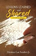 LESSONS LEARNED and SHARED: A Collections of Poems