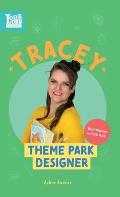 Tracey, Theme Park Designer: Real Women in STEAM