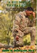 A Soldier's Therapeutic Reflections