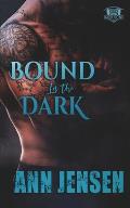 Bound in the Dark