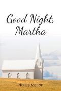 Good Night, Martha