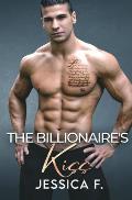 The Billionaire's Kiss: Ein Second Chance - Liebesroman