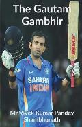 The Gautam Gambhir