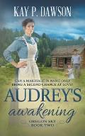Audrey's Awakening: A Historical Christian Romance