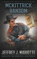 McKittrick Ransom: A Classic Western