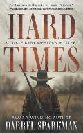 Hard Times: A Coble Bray Western Mystery